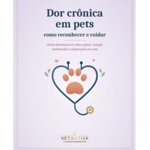 E-book Dor Crônica em Pets - Cmo reconhecer e cuidar